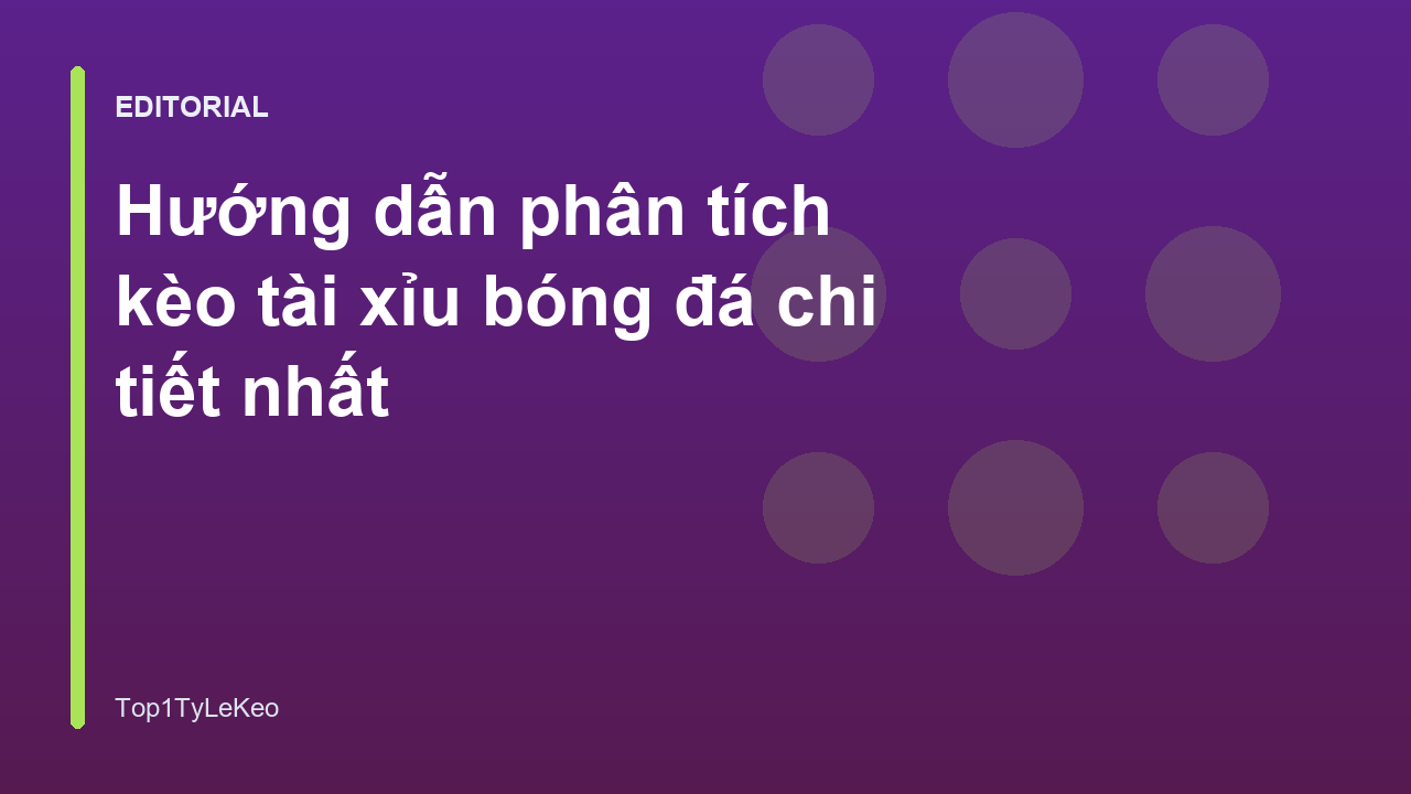 Phân tích kèo tài xỉu bóng đá